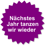 Nächstes Jahr tanzen wir wieder
